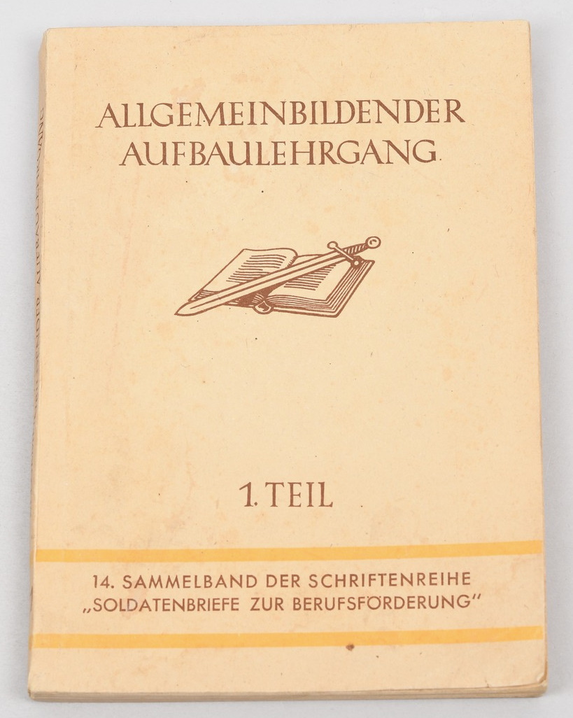 Allgemeinbildender Aufbaulehrgang 1. Teil Printed 1943